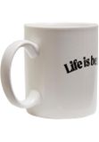 Mr. Tee Life Is Better Cup white